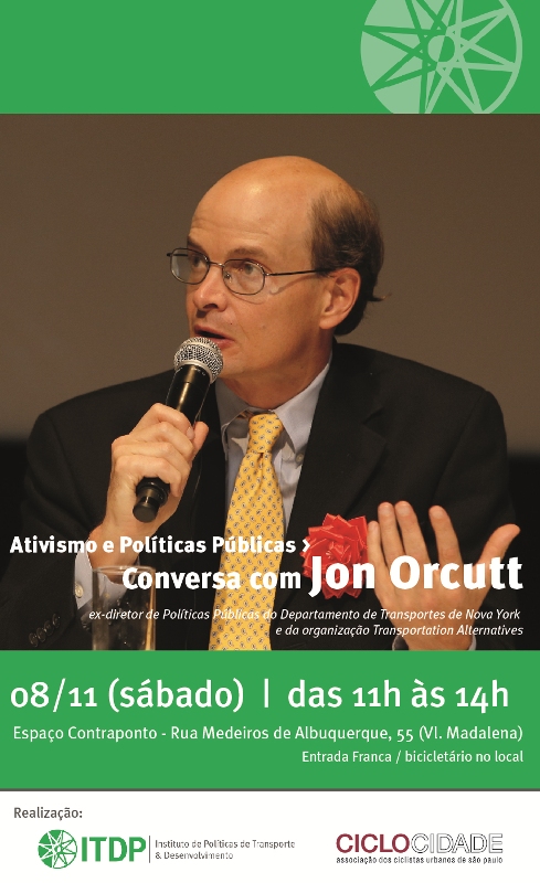 Ativismo e Políticas Públicas com Jon Orcutt em São Paulo